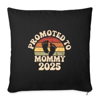 Promoted To Mommy 2025 - Sofa pillowcase 17,3'' x 17,3'' (45 x 45 cm) - black - Front