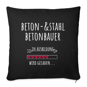 Beton und Stahlbetonbauer Ausbildung Beruf - Sofakissenbezug 45 x 45 cm - Schwarz - Vorne