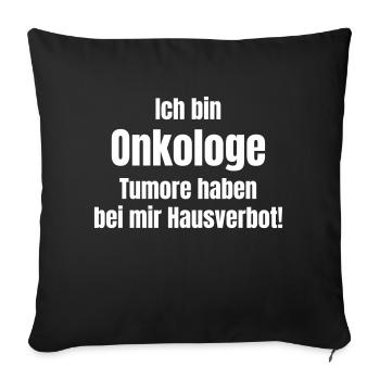 Oncologist - Sofa pillowcase 17,3'' x 17,3'' (45 x 45 cm) - black - Front
