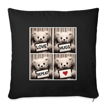 Teddy Bear – Love Hugs Repeat - Sofa pillowcase 17,3'' x 17,3'' (45 x 45 cm) - black - Front