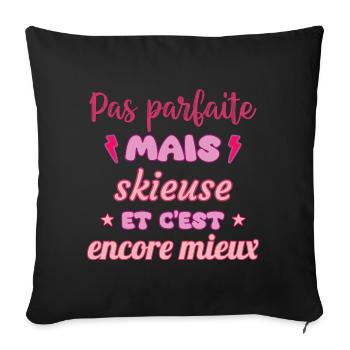 Pas parfaite mais skieuse,ski,montagne - Housse de coussin décorative 45 x 45 cm - noir - Devant