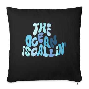 The ocean is calling - Sofakissenbezug 45 x 45 cm - Schwarz - Vorne