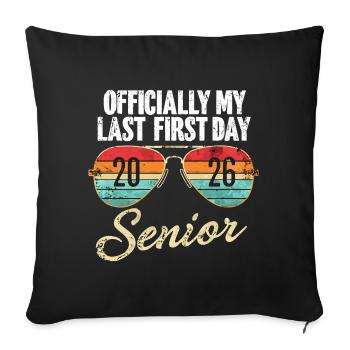 Letzter erster Schultag 2026 Senior - Sofakissenbezug 45 x 45 cm - Schwarz - Vorne