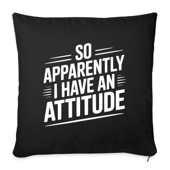 Donc, apparemment, j’ai une attitude - Housse de coussin décorative 45 x 45 cm - noir - Devant