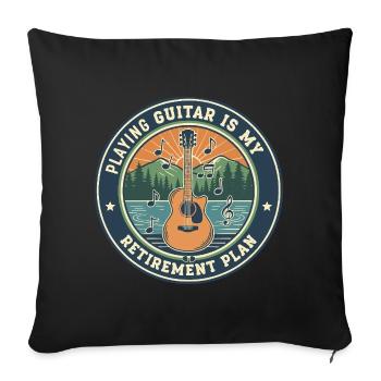 Guitar Retirement Plan Guitarist Quote - Sofa pillowcase 17,3'' x 17,3'' (45 x 45 cm) - black - Front