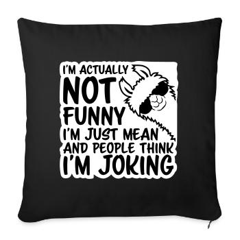Lama Alpaga Pas Drôle Juste Méchant Les gens pensent Blague - Housse de coussin décorative 45 x 45 cm - noir - Devant