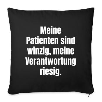 Tiny patients, big responsibility - Sofa pillowcase 17,3'' x 17,3'' (45 x 45 cm) - black - Front