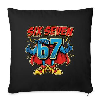6-7 Meme 67 – Six Seven School Joke - Sofa pillowcase 17,3'' x 17,3'' (45 x 45 cm) - black - Front