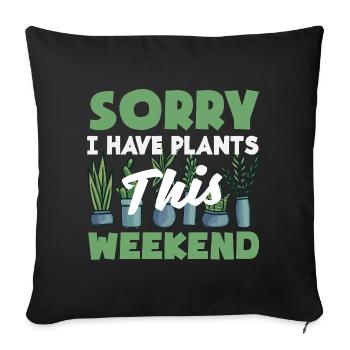 Plant Lover Plants This Weekend - Sofa pillowcase 17,3'' x 17,3'' (45 x 45 cm) - black - Front