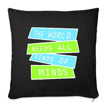 Le monde a besoin de toutes sortes d’esprits inspirants - Housse de coussin décorative 45 x 45 cm - noir - Devant
