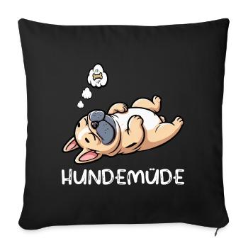 Hundemüde Französische Bulldogge Frenchie Frenchie - Sofakissenbezug 45 x 45 cm - Schwarz - Vorne