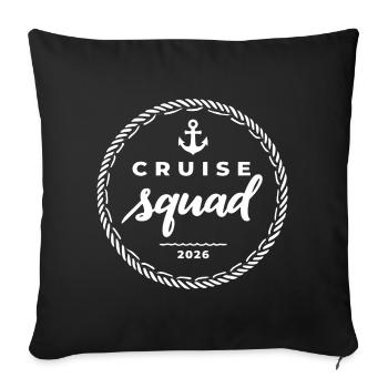 Cruise Squad Kreuzfahrt 2026 Family Cruise - Sofakissenbezug 45 x 45 cm - Schwarz - Vorne