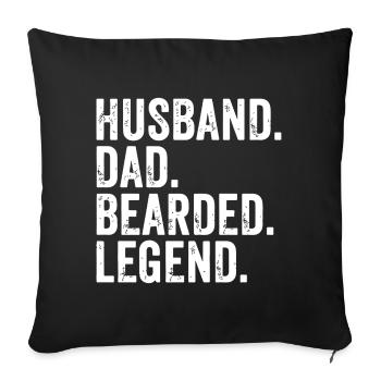 Gift for bearded husbands and bearded dads - Sofa pillowcase 17,3'' x 17,3'' (45 x 45 cm) - black - Front