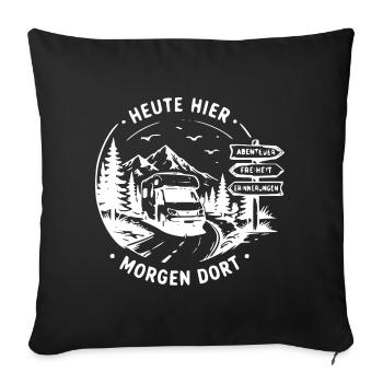 Heute Hier Morgen Dort Vanlife - Sofakissenbezug 45 x 45 cm - Schwarz - Vorne