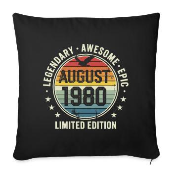 Legendary August 1980 Retro Vintage Anniversary - Sofa pillowcase 17,3'' x 17,3'' (45 x 45 cm) - black - Front