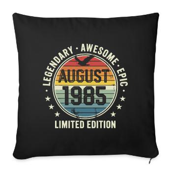 Legendäres Retro-Vintage-Jubiläum im August 1985 - Sofakissenbezug 45 x 45 cm - Schwarz - Vorne
