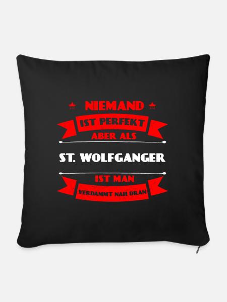 perfekter st wolfganger - St. Wolfgang Sankt AT OÖ - Sofakissenbezug 45 x 45 cm - Schwarz
