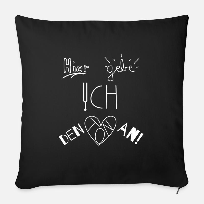 Hier Gebe Ich Den Ton An! - Chorleiter Chormusik - Sofakissenbezug 45 x 45 cm - Schwarz