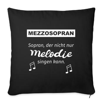 MEZZOSOPRAN - Soprano Sopran Singen Musikliebe - Sofakissenbezug 45 x 45 cm - Schwarz - Vorne