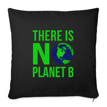 Il n'y a pas de planète B - Jour de la Terre - Housse de coussin décorative 45 x 45 cm - noir - Devant