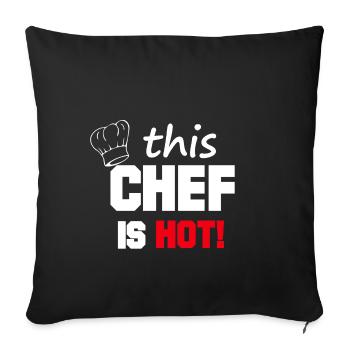 Chef est chef cuisine Chef chaud hôtel gastronomie - Housse de coussin décorative 45 x 45 cm - noir - Devant
