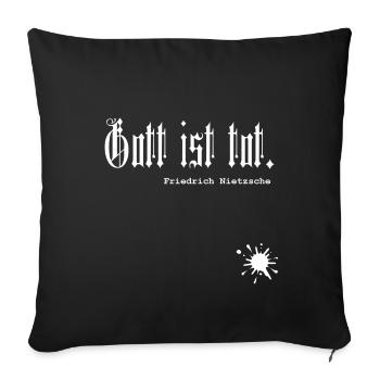 Gott ist tot. Nietzsche - Sofakissenbezug 45 x 45 cm - Schwarz - Vorne