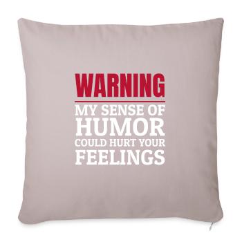 Schwarzer Humor Sarkasmus Derber Humor Niveaulos - Sofakissenbezug 45 x 45 cm - helles Taupe - Vorne