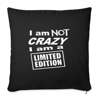 Je ne suis pas fou je suis une édition limitée - Housse de coussin décorative 45 x 45 cm - noir - Devant
