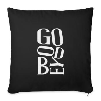 good bye - Sofa pillowcase 17,3'' x 17,3'' (45 x 45 cm) - black - Front