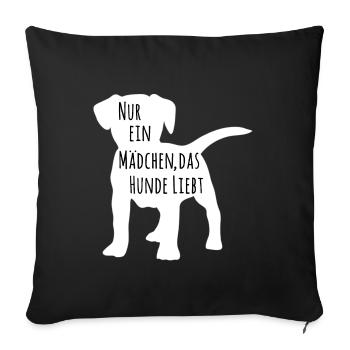 Dog Girl I Dog Dog Owners Gift - Sofa pillowcase 17,3'' x 17,3'' (45 x 45 cm) - black - Front