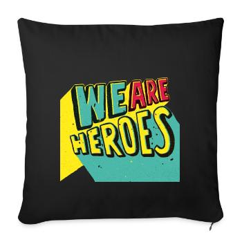 nous sommes des héros - Housse de coussin décorative 45 x 45 cm - noir - Devant