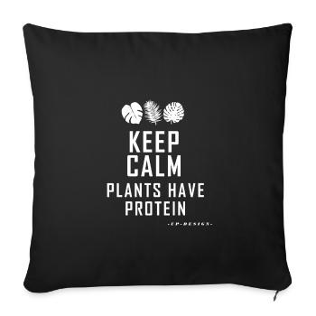 Keep calm plants have protein - Sofa pillowcase 17,3'' x 17,3'' (45 x 45 cm) - black - Front