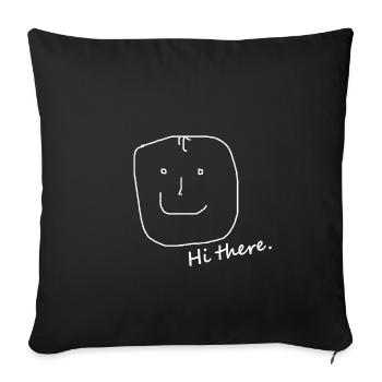 Hi there weiss - Sofakissenbezug 45 x 45 cm - Schwarz - Vorne