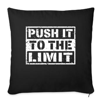 Push it to the Limit (Used) - Sofakissenbezug 45 x 45 cm - Schwarz - Vorne