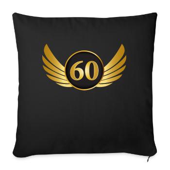 60. Geburtstag Jahre Geschenk Birthday Ehrentag - Sofakissenbezug 45 x 45 cm - Schwarz - Vorne