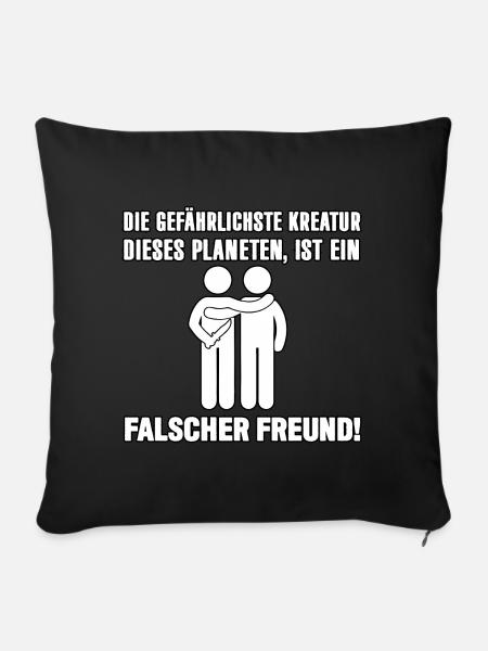 Falscher Freund - Sofakissenbezug 45 x 45 cm - Schwarz
