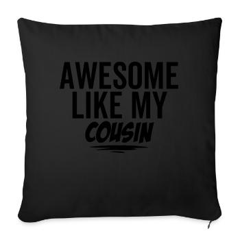 Génial comme mon cousin - Housse de coussin décorative 45 x 45 cm - noir - Devant