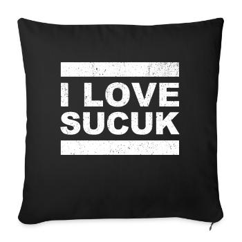 I Love Sucuk Turkish Sausage Garlic Delicious Food - Sofa pillowcase 17,3'' x 17,3'' (45 x 45 cm) - black - Front