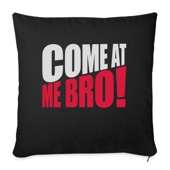 Viens à moi bro - Housse de coussin décorative 45 x 45 cm - noir - Devant