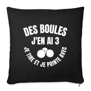 pétanque, fan de pétanque, bouliste - Housse de coussin décorative 45 x 45 cm - noir - Devant