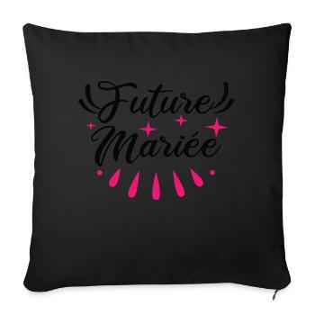 Future Mariée EVJF Enterrement de Vie de Fille - Housse de coussin décorative 45 x 45 cm - noir - Devant