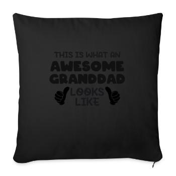 This is what an Awesome Granddad Looks Like - Sofakissenbezug 45 x 45 cm - Schwarz - Vorne