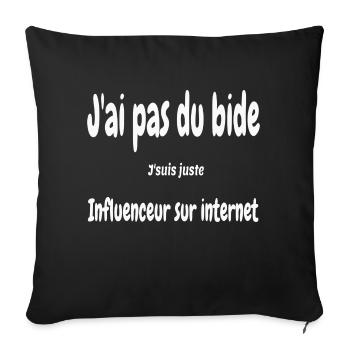 j'ai pas du bide j'suis juste influenceur - Housse de coussin décorative 45 x 45 cm - noir - Devant