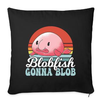 Blobfish Geht Zu Blob Blobfishes Besitzer Lover - Sofakissenbezug 45 x 45 cm - Schwarz - Vorne