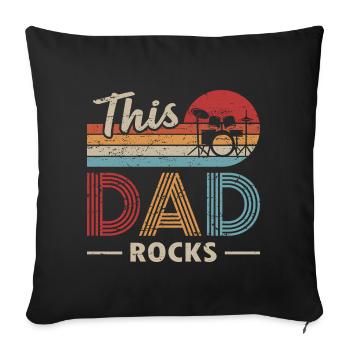 Ce papa rock drums batteur de la fête des pères - Housse de coussin décorative 45 x 45 cm - noir - Devant