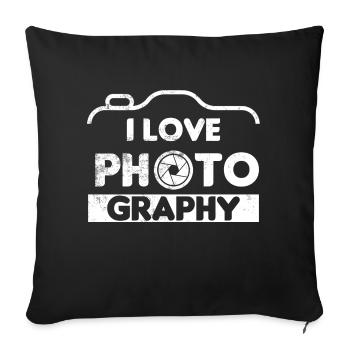 I love photography - Sofa pillowcase 17,3'' x 17,3'' (45 x 45 cm) - black - Front
