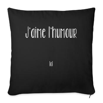 jaime l'humour drole - Housse de coussin décorative 45 x 45 cm - noir - Devant