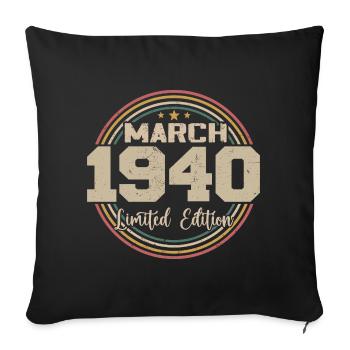 Awesome Since March 1940 Birthday 1940 Gift - Sofa pillowcase 17,3'' x 17,3'' (45 x 45 cm) - black - Front