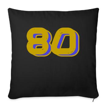 80. 80 YEARS. 80th ANNIVERSARY. 80 YEARS ANNIVERSARY. - Sofa pillowcase 17,3'' x 17,3'' (45 x 45 cm) - black - Front