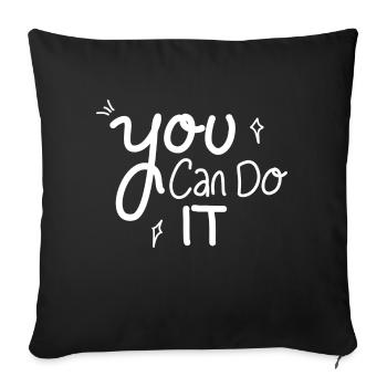 You Can Do It - Sofa pillowcase 17,3'' x 17,3'' (45 x 45 cm) - black - Front